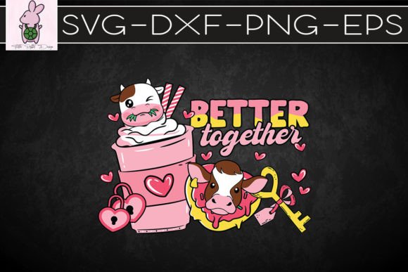 Better Together Cow Farm Valentine Graphics for Crafters