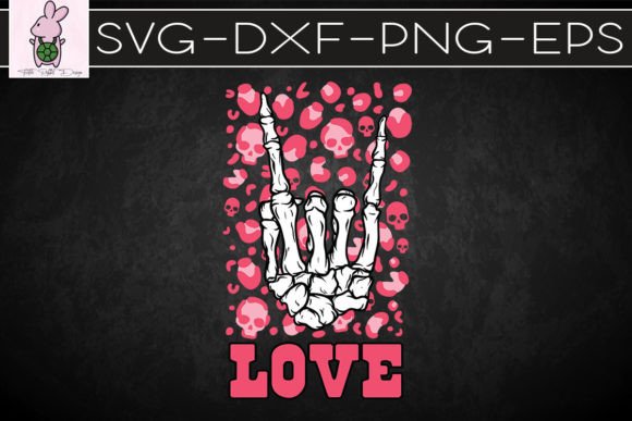 LOVE Skeleton Hand Graphics for Bold Crafts