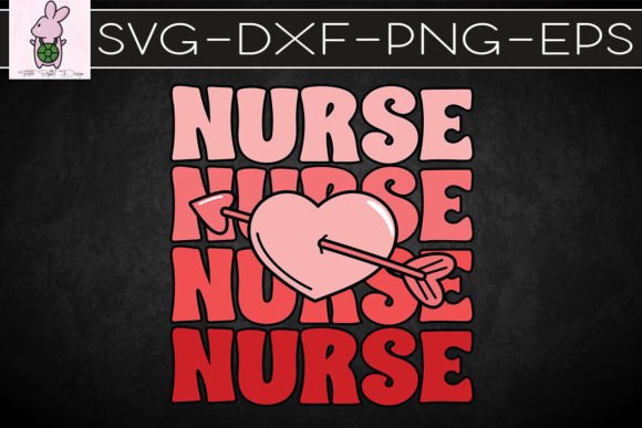 Nurse Groovy Nurse Valentine Graphics for Local Crafts