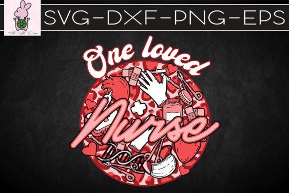 One Loved Nurse Valentine Doodle: Graphics & Crafts