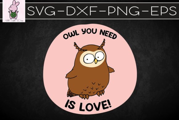 Owl You Need is Love SVG: Graphics & Crafts Review