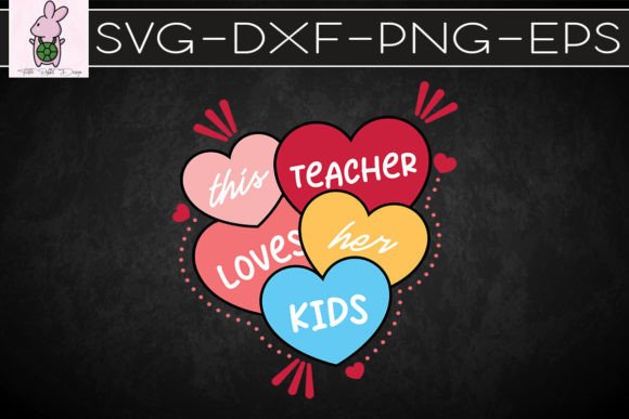 This Teacher Loves Her Kids Craft Graphics Review
