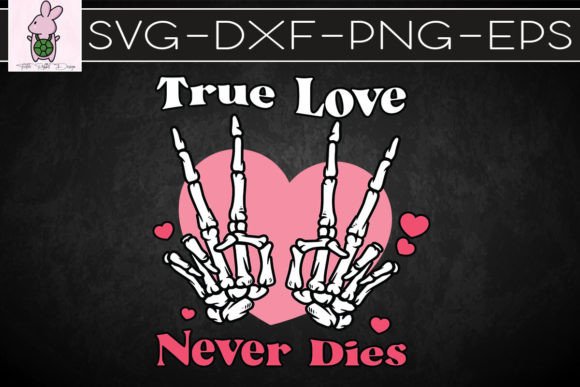 True Love Never Dies Skeleton Hand: Graphics & Crafts Review