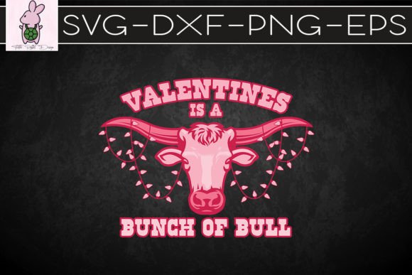 Valentines is a Bunch of Bull: Craft Graphics Review